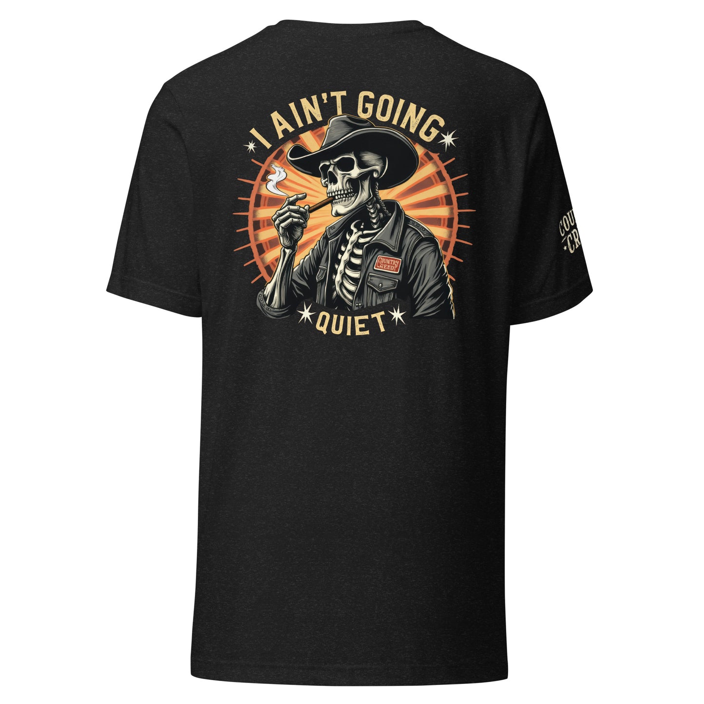 Ain't Going Quiet t-shirt
